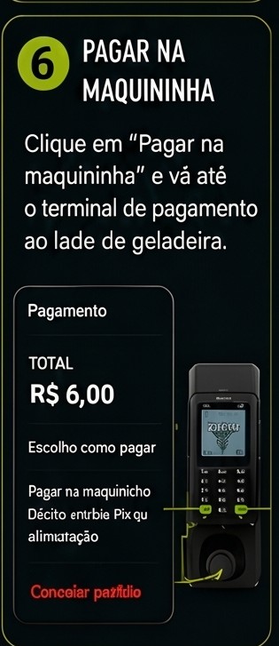 Referência visual do passo 7: Escolha “Pagar na maquininha”